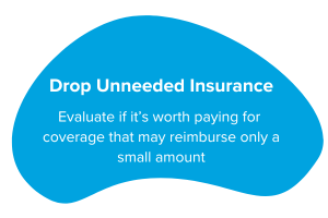 Drop Unneeded Insurance
